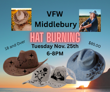 Load image into Gallery viewer, VFW Hat Burning Event