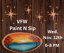 Load image into Gallery viewer, VFW Paint N Sip
